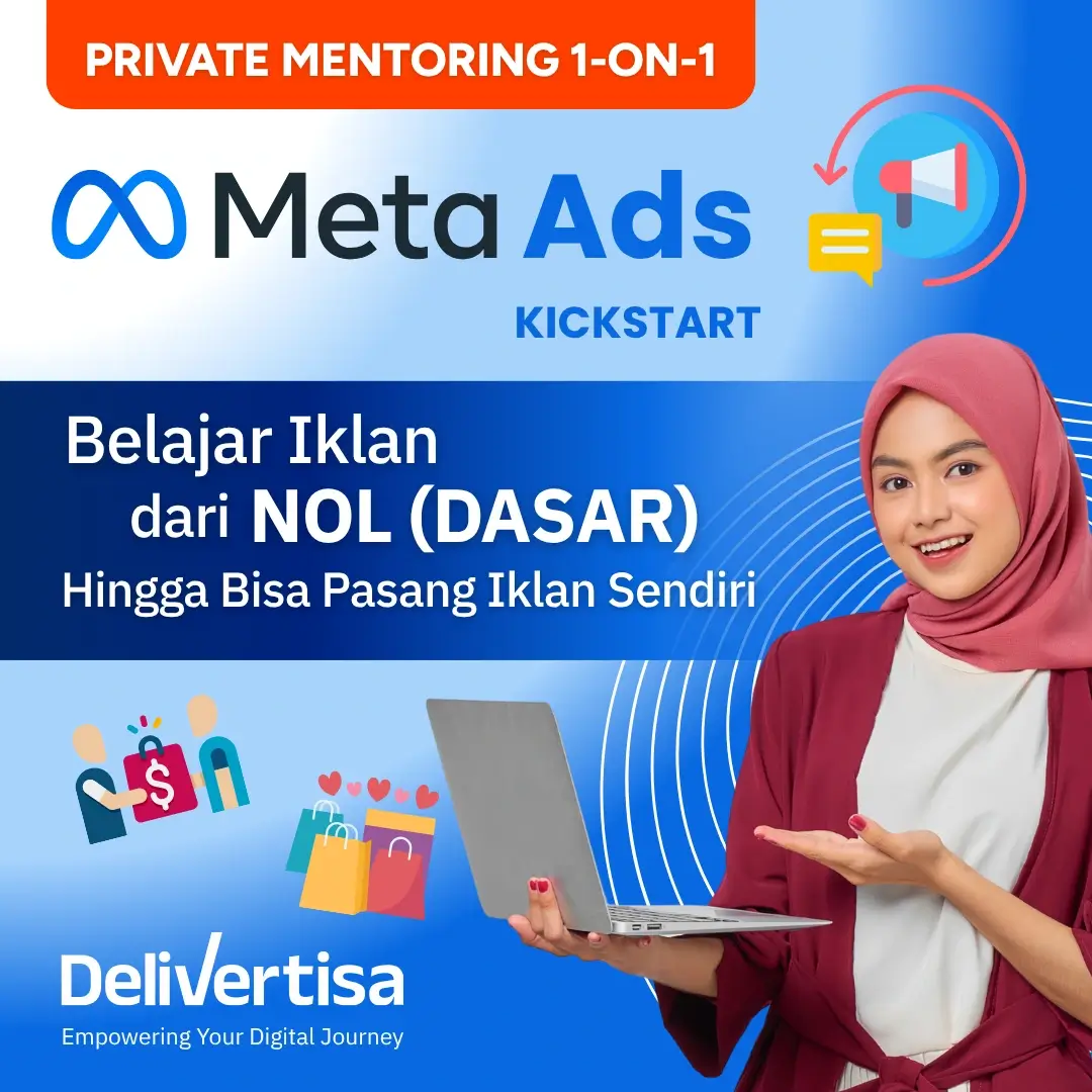 Delivertisa - Jasa Meta Ads - Iklan Facebook Instagram - Digital Marketing Agency Terbaik - Medan - Indonesia - Private Mentoring - Kursus - Pelatihan - Workshop